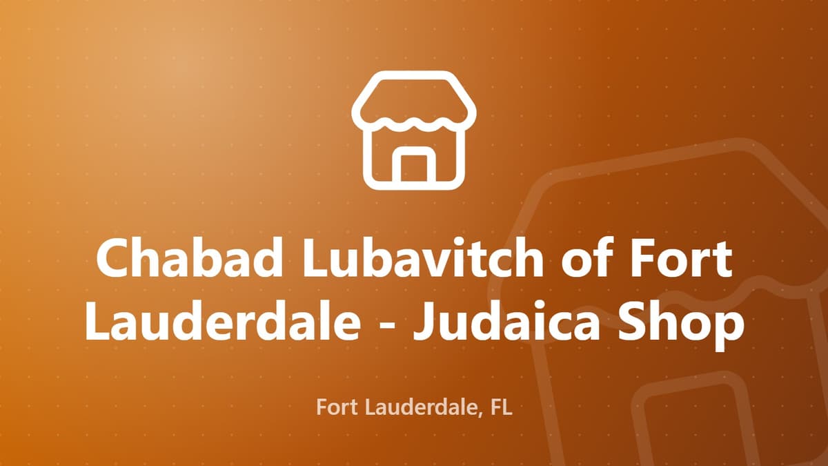 Chabad Lubavitch of Fort Lauderdale - Judaica Shop