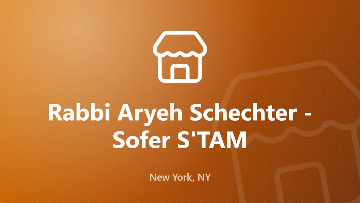 Rabbi Aryeh Schechter - Sofer S'TAM