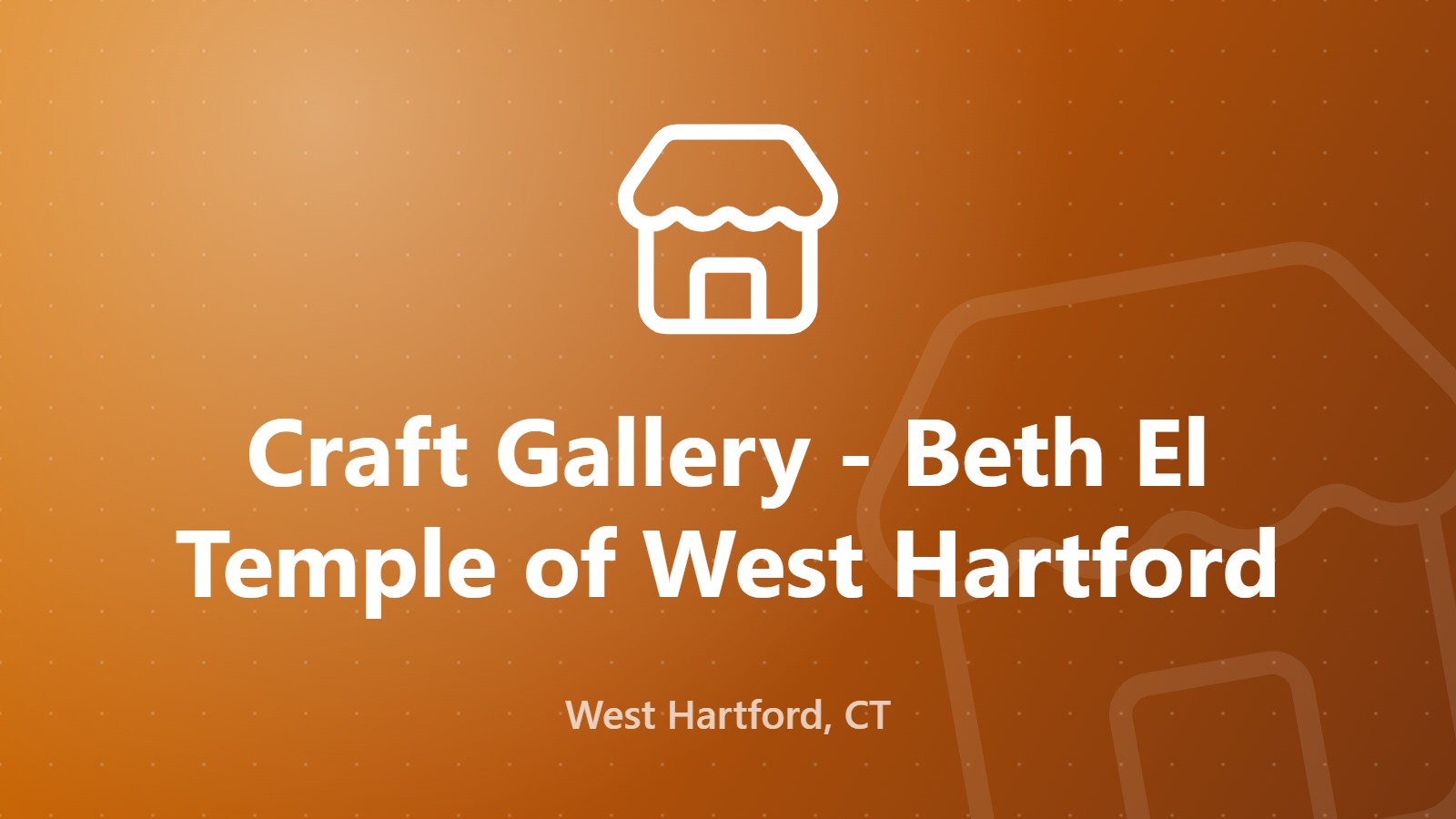 Craft Gallery at Beth El Temple